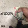 O - Again (feat. BossDon Dee) - Single